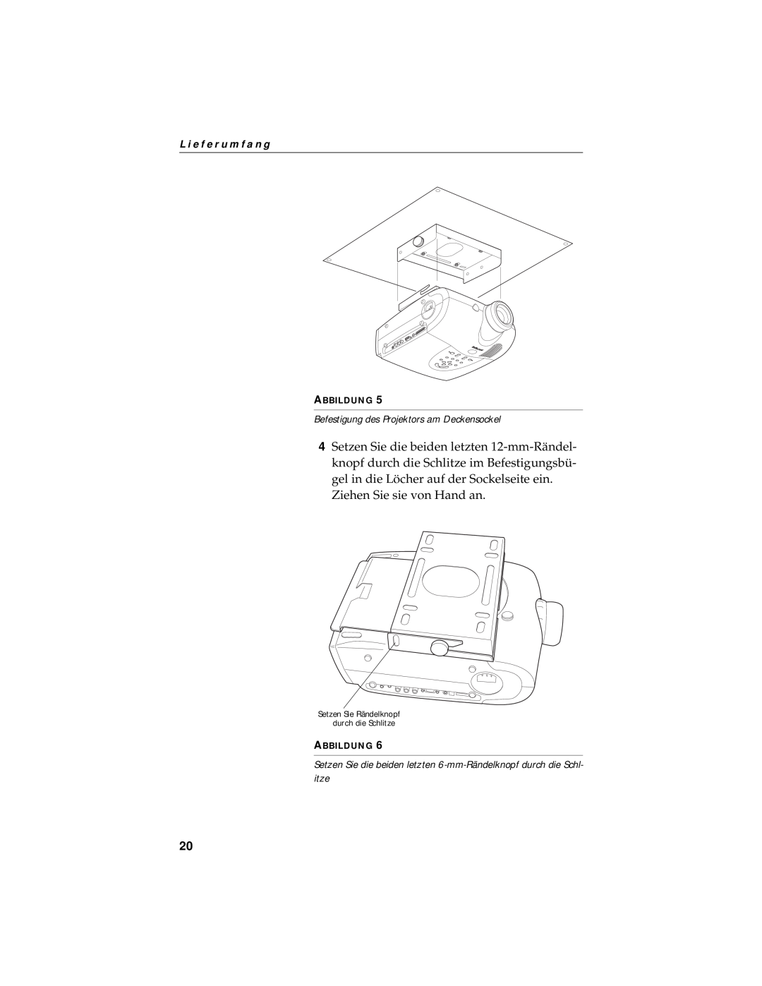 InFocus LP750 manual L i e f e r u m f a n g, Befestigung des Projektors am Deckensockel, Abbildung 