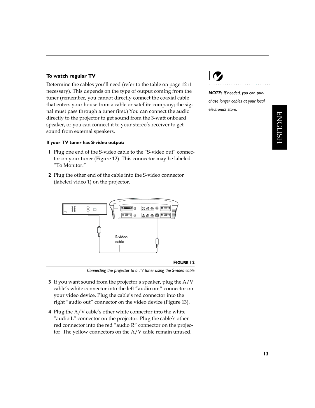 InFocus LS110 manual To watch regular TV, Vrxqgiurphwhuqdovshdnhuv, If your TV tuner has S-video output, Electronics store 