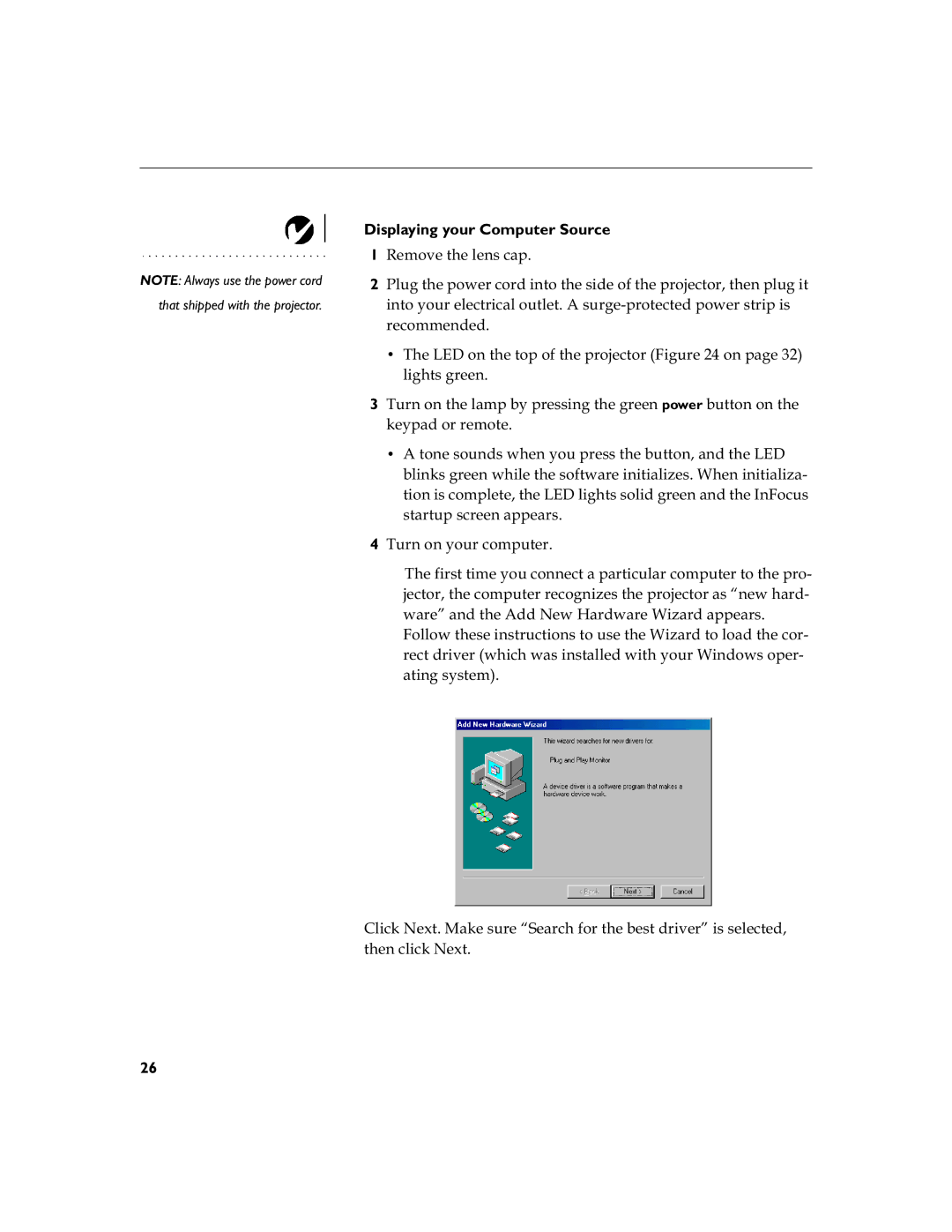 InFocus LS110 manual Displaying your Computer Source, 5HPRYHWKHOHQVFDS, Vwduwxsvfuhhqdsshduv 7XUQRQ\RXUFRPSXWHU 