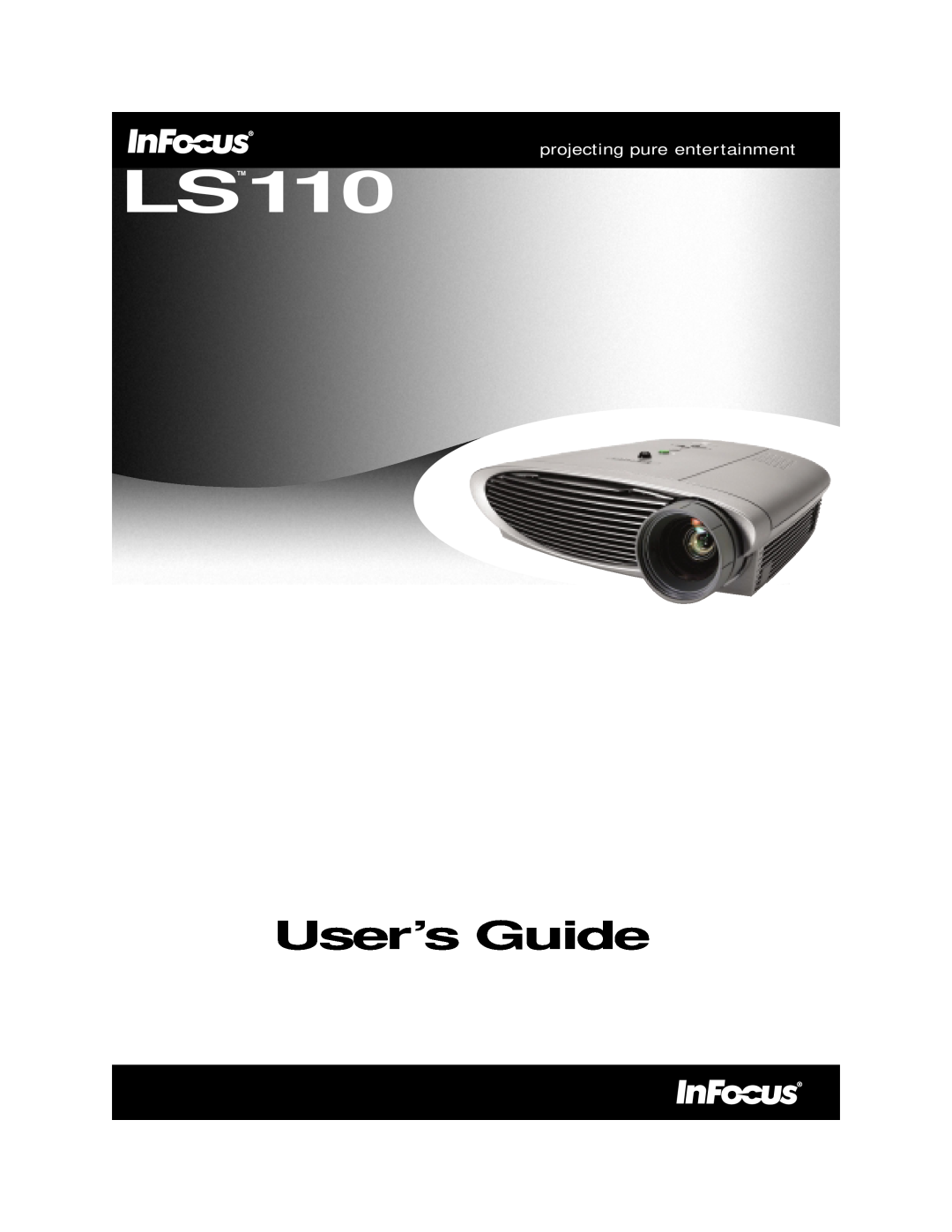InFocus LS110 manual User’s Guide, projecting pure entertainment 