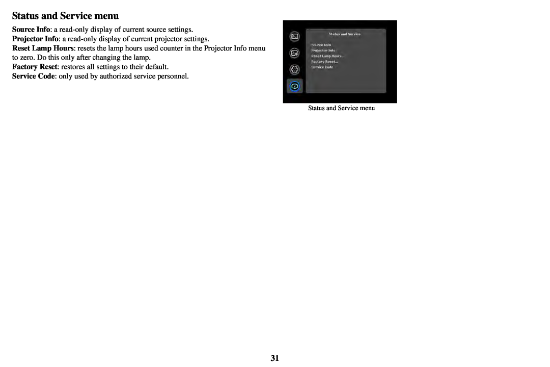 InFocus P1501, IN1503 manual Status and Service menu, Source Info a read-only display of current source settings 