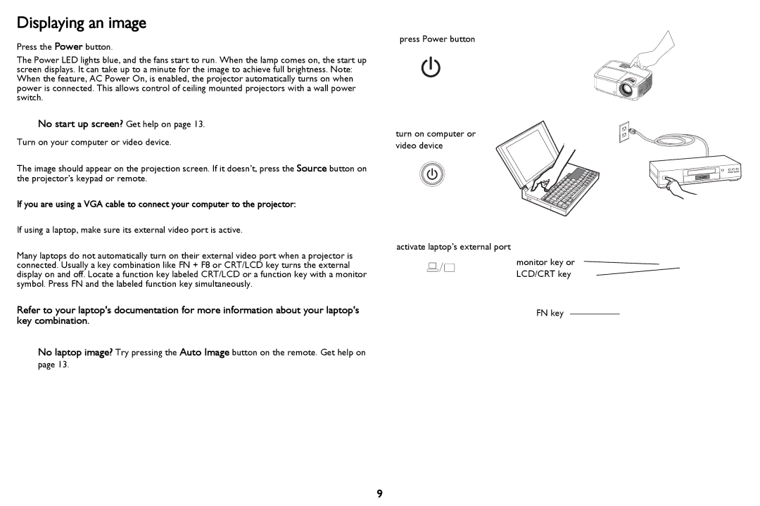 InFocus PZ339-A000-00 manual Displaying an image, No start up screen? Get help on 
