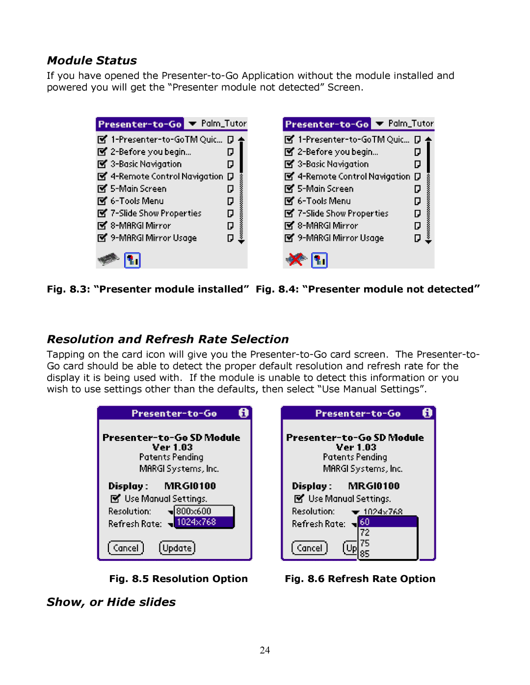 InFocus Secure Digital (SD) & Memory Stick Module Status, Resolution and Refresh Rate Selection, Show, or Hide slides 