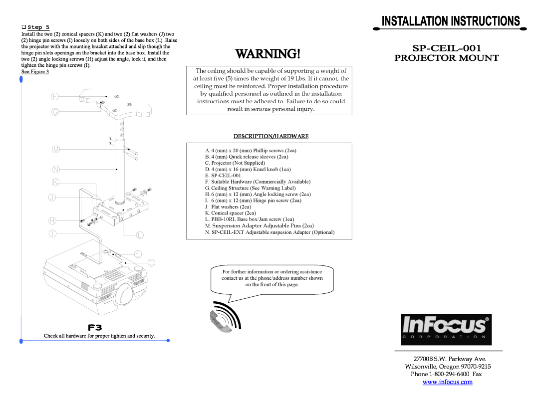 InFocus SP-CEIL-001 Description/Hardware, Step, 27700B S.W. Parkway Ave Wilsonville, Oregon Phone 1-800-294-6400 Fax 