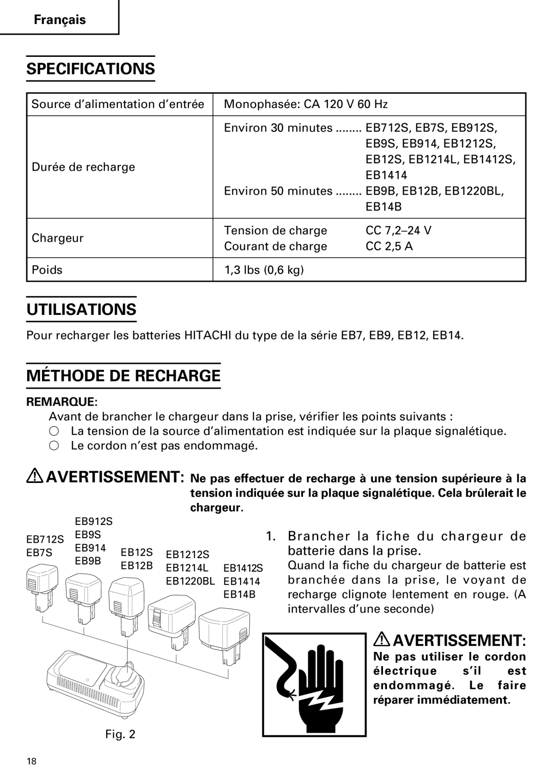 InFocus UC 14YFA Utilisations, Méthode DE Recharge, Brancher la fiche du chargeur de batterie dans la prise 