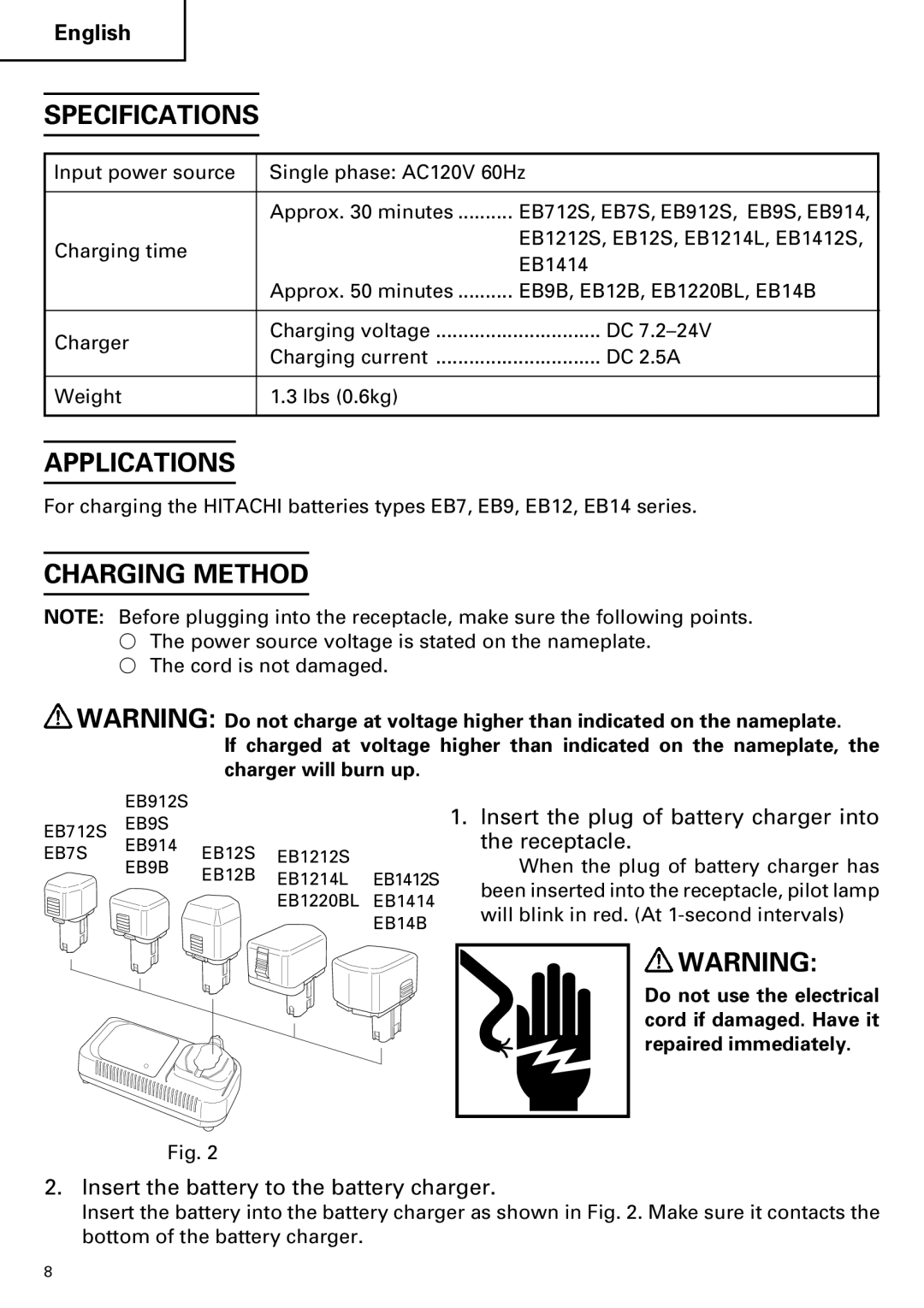 InFocus UC 14YFA Specifications, Applications, Charging Method, Insert the plug of battery charger into the receptacle 