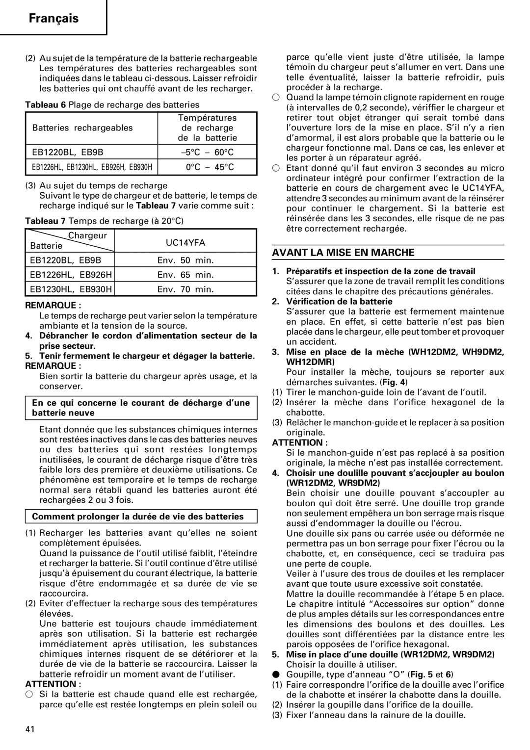 InFocus VR 9DM2 manual Avant LA Mise EN Marche, Comment prolonger la durée de vie des batteries 