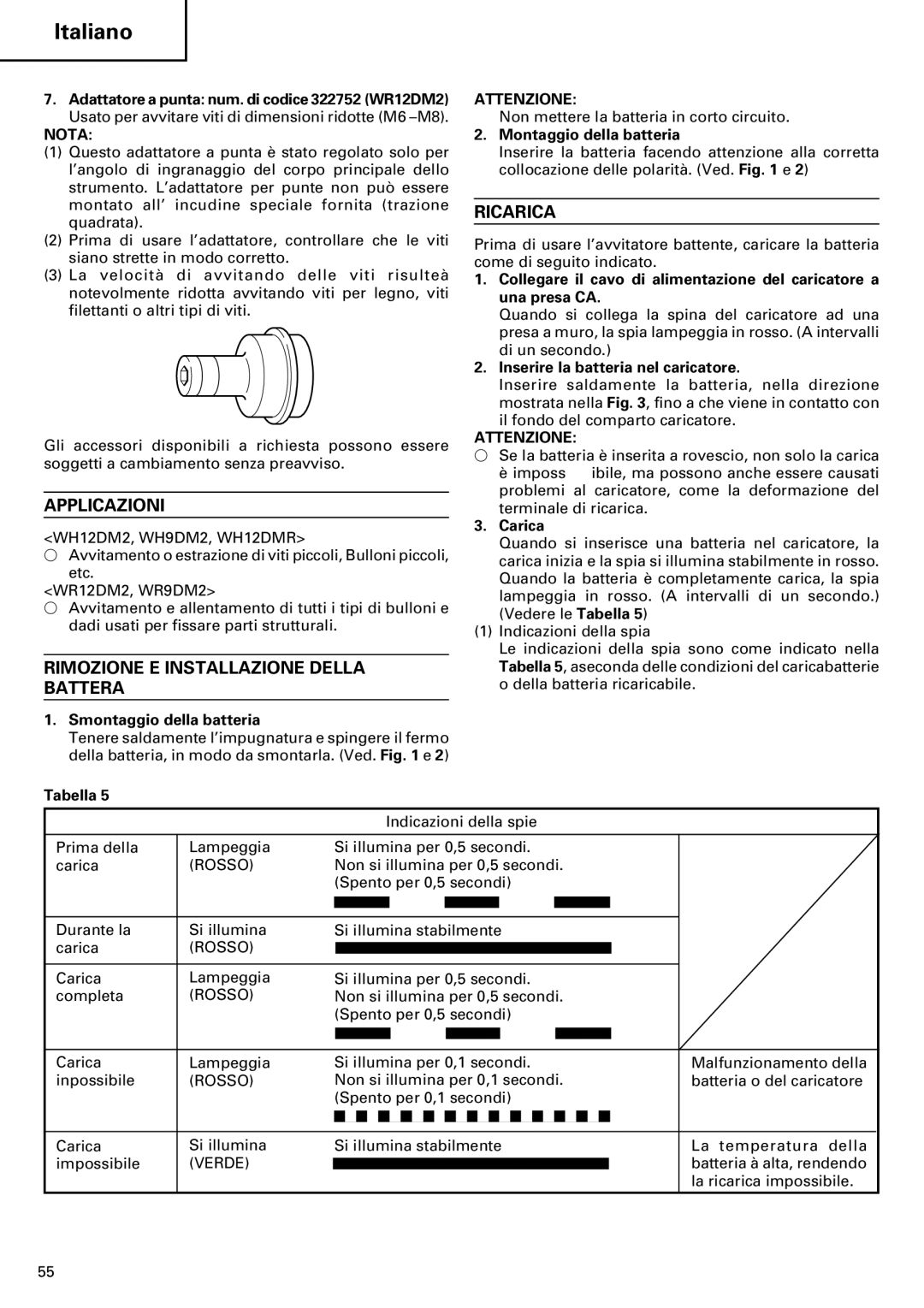 InFocus VR 9DM2 manual Applicazioni, Rimozione E Installazione Della Battera, Ricarica, Nota 