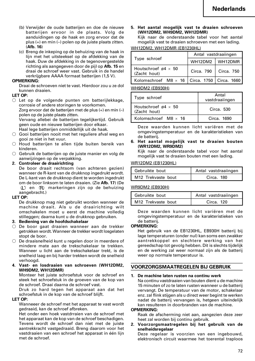 InFocus VR 9DM2 manual Voorzorgsmaatregelen BIJ Gebruik 