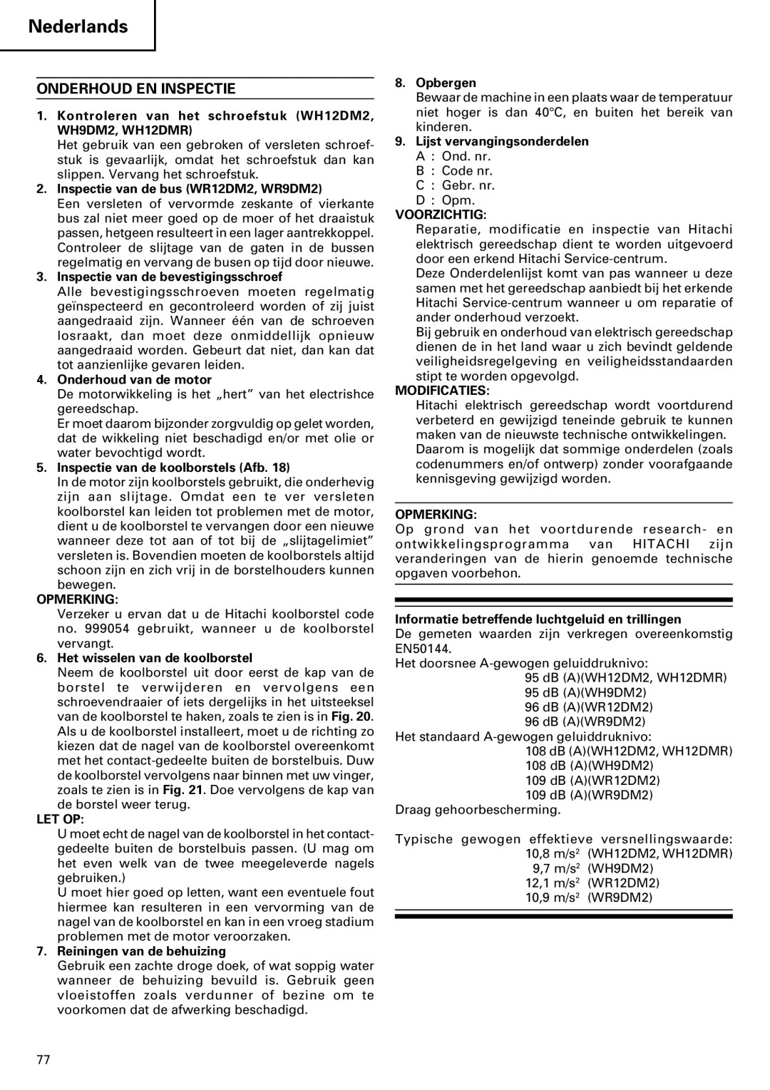 InFocus VR 9DM2 manual Onderhoud EN Inspectie, Voorzichtig, Modificaties 