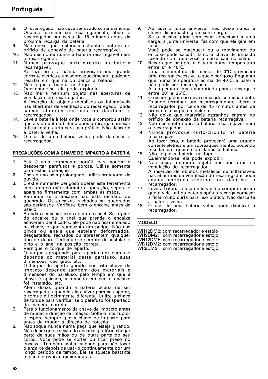 InFocus VR 9DM2 manual Precauções COM a Chave DE Impacto a Bateria, Modelo 