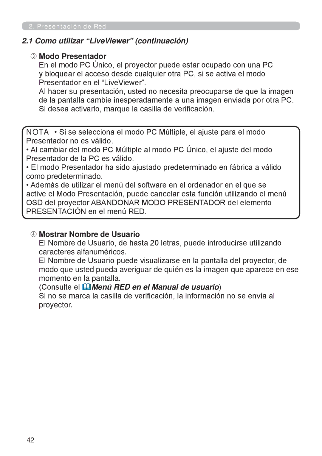 InFocus W61, W60 manual  Modo Presentador,  Mostrar Nombre de Usuario, Consulte el Menú RED en el Manual de usuario 