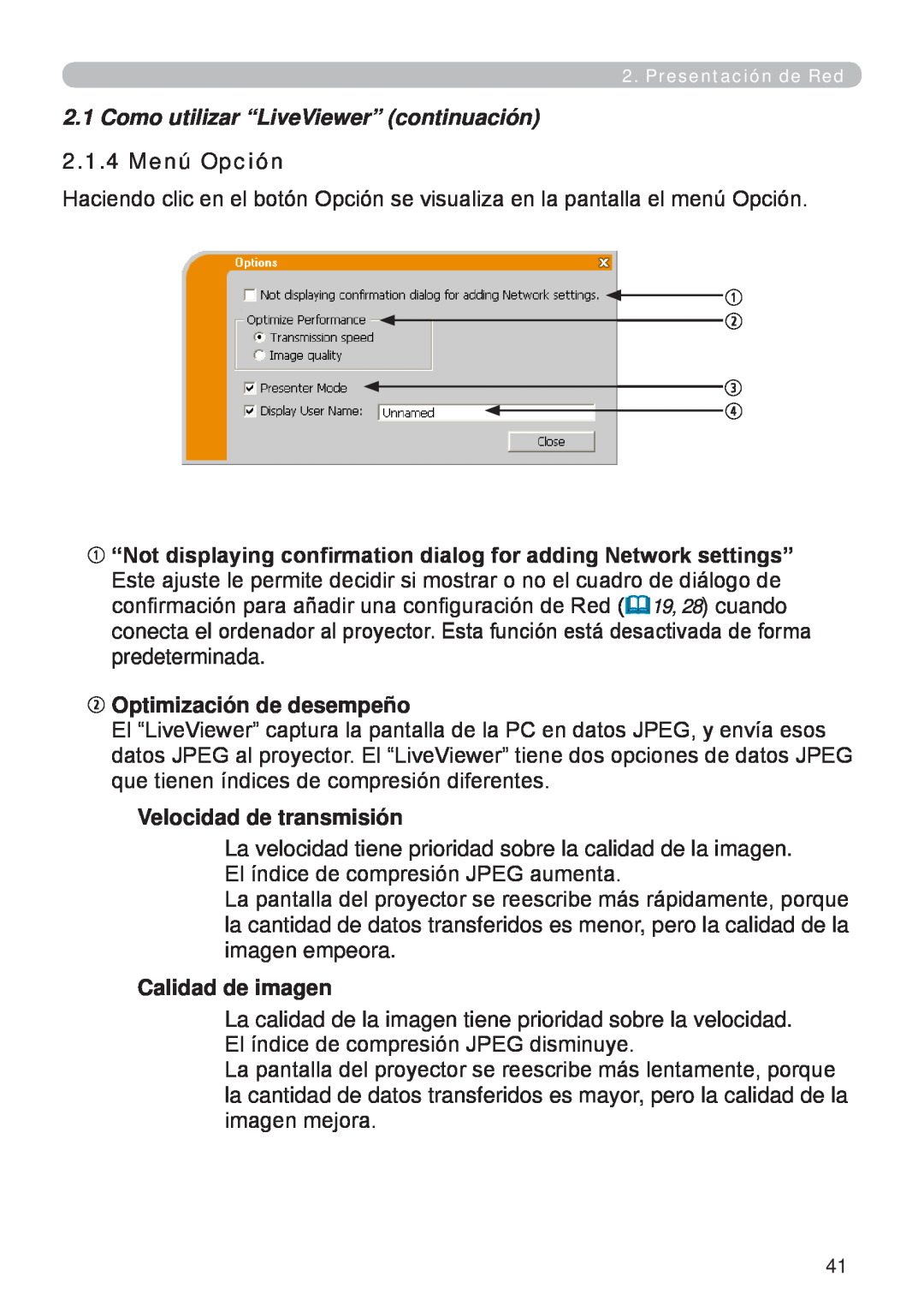 InFocus W60, W61 manual 2.1.4 Menú Opción,  Optimización de desempeño, Velocidad de transmisión, Calidad de imagen 