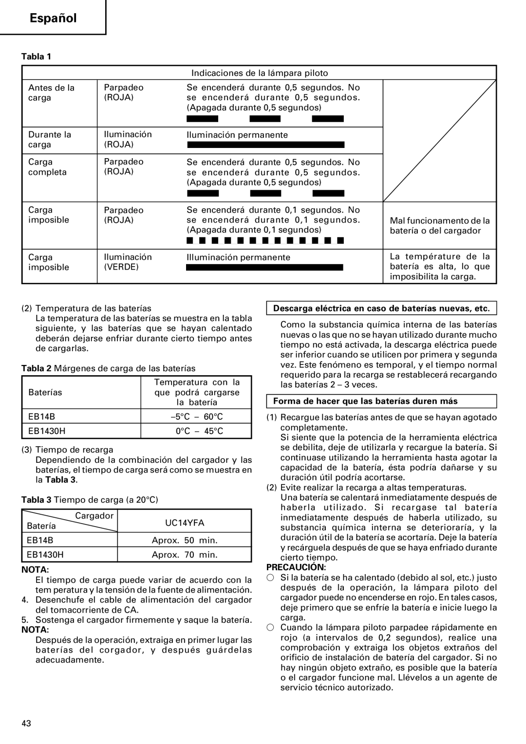 InFocus WH14DM Tabla, Roja, Descarga eléctrica en caso de baterías nuevas, etc, Forma de hacer que las baterías duren más 