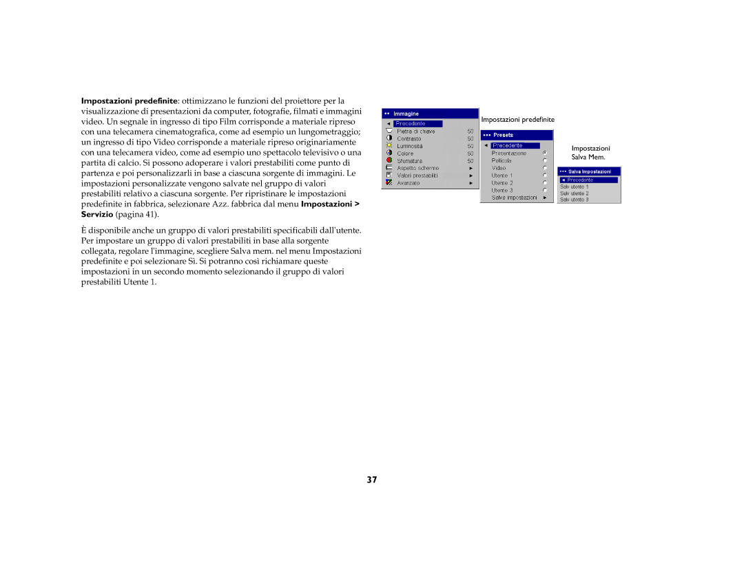 InFocus X3 manual Impostazioni predefinite Salva Mem 