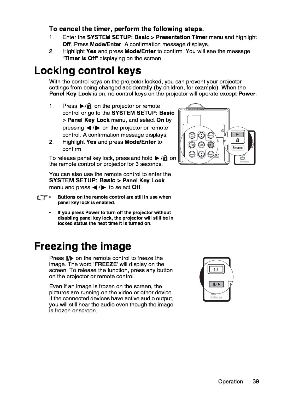 InFocus XS1 manual Locking control keys, Freezing the image, To cancel the timer, perform the following steps 