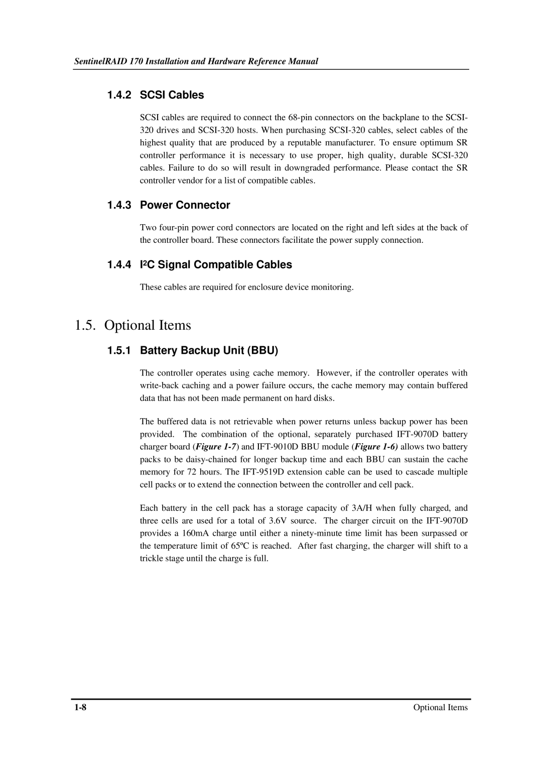Infortrend 170 manual Optional Items, Scsi Cables, Power Connector, 4 I2C Signal Compatible Cables, Battery Backup Unit BBU 