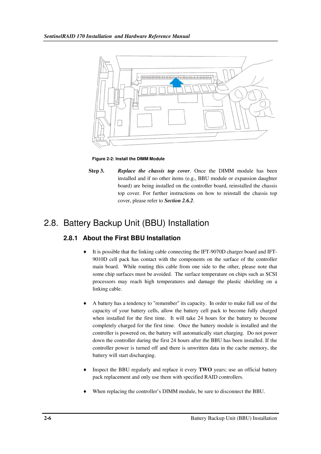 Infortrend 170 manual Battery Backup Unit BBU Installation, About the First BBU Installation 