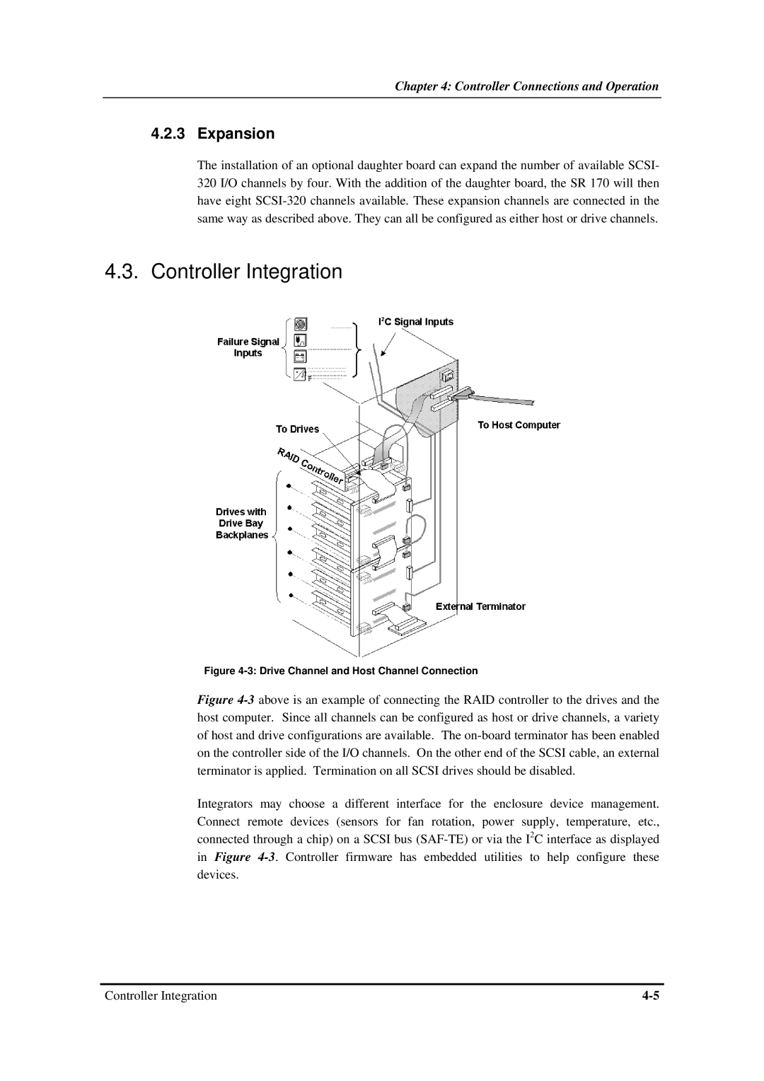 Infortrend SentinelRAID 170 320ML/sec SCSI-to-SCSI RAID Controller manual Controller Integration, Expansion 