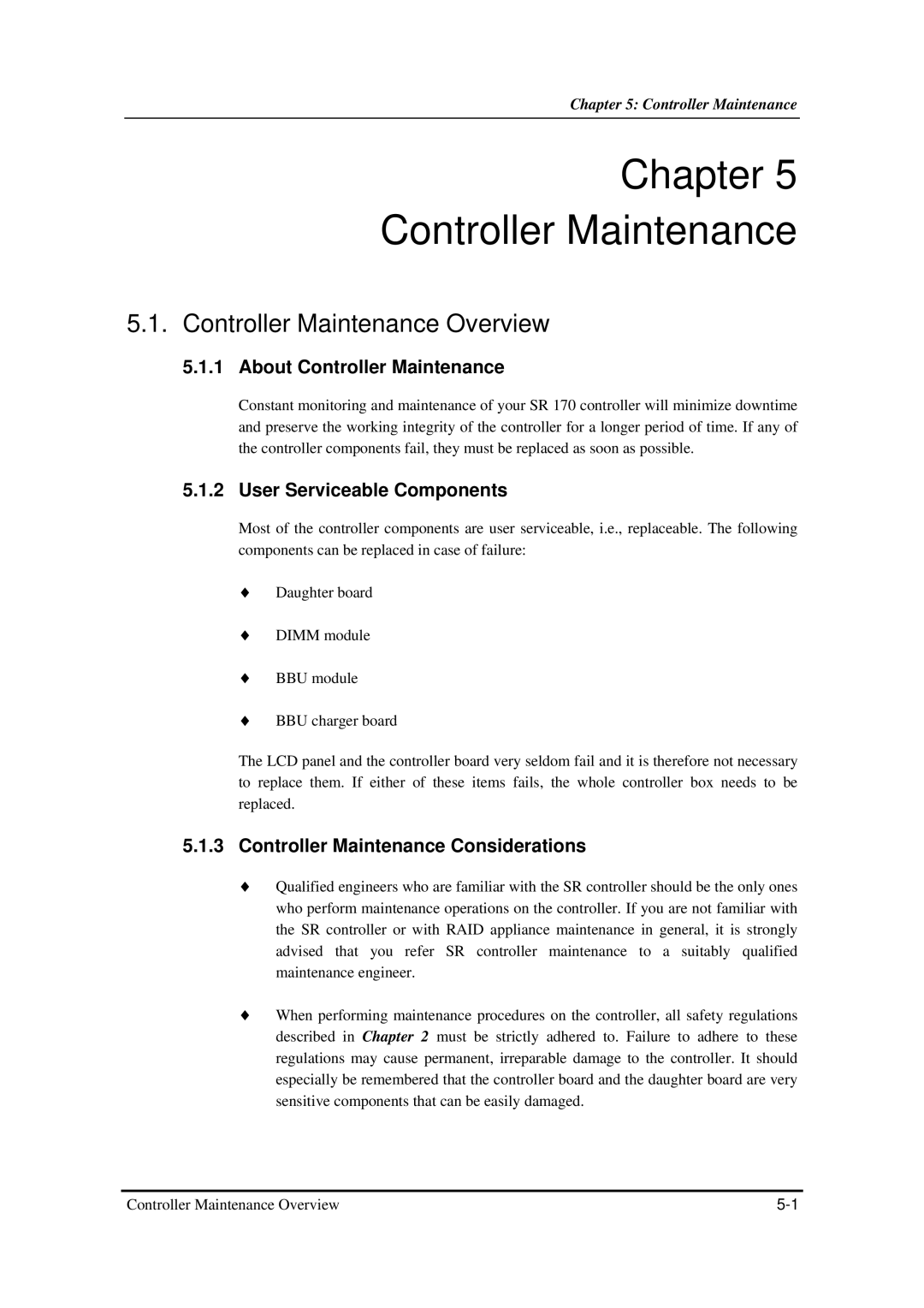 Infortrend SentinelRAID 170 320ML/sec SCSI-to-SCSI RAID Controller manual Chapter Controller Maintenance 