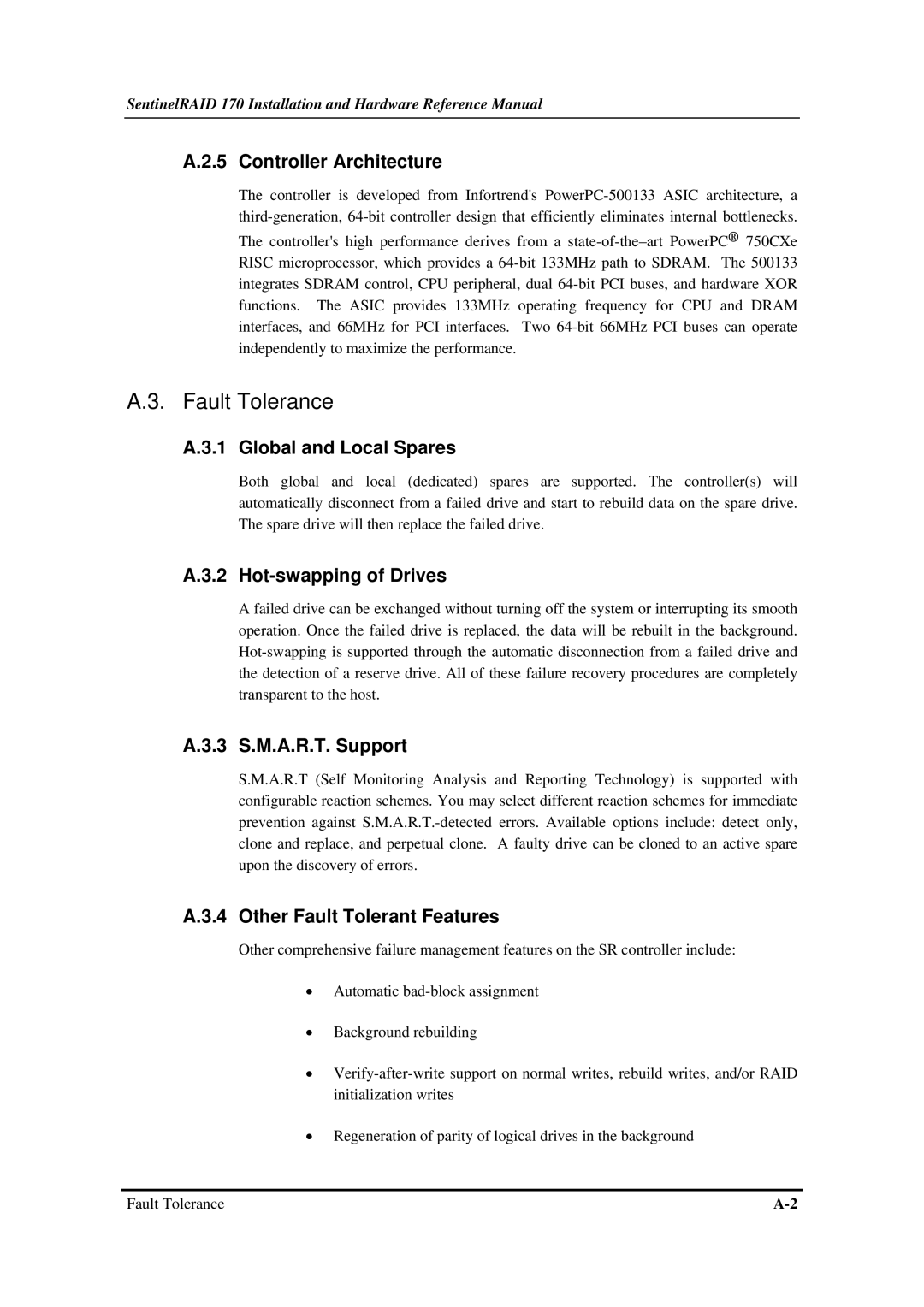 Infortrend 170 manual Controller Architecture, Global and Local Spares, Hot-swapping of Drives, 3 S.M.A.R.T. Support 