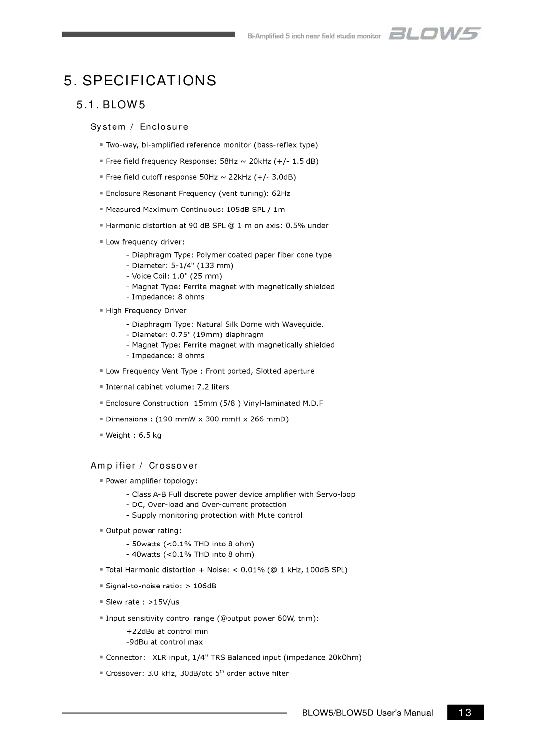 Infrasonic BLOW5D user manual Specifications, System / Enclosure 