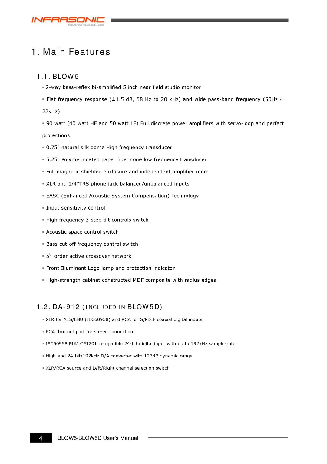 Infrasonic BLOW5D user manual Main Features 