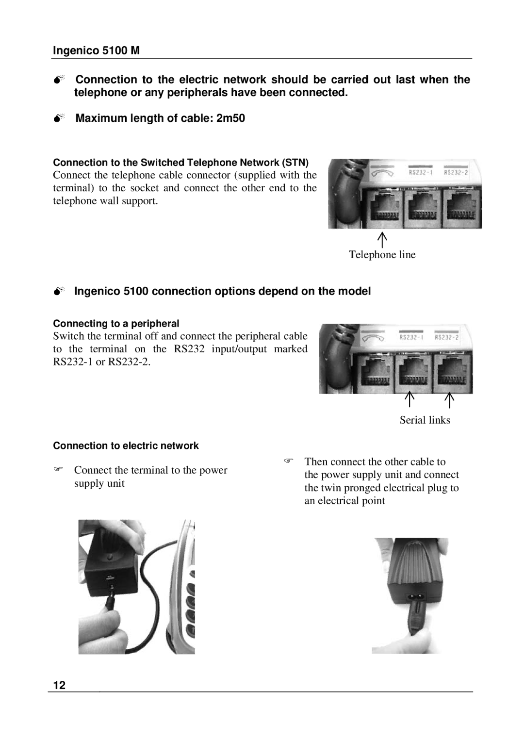 Ingenico 5100M manual Ingenico 5100 connection options depend on the model 