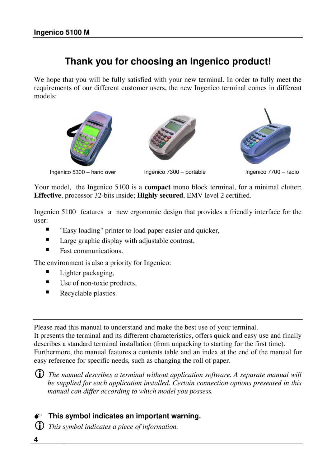 Ingenico 5100M manual Thank you for choosing an Ingenico product, This symbol indicates an important warning 