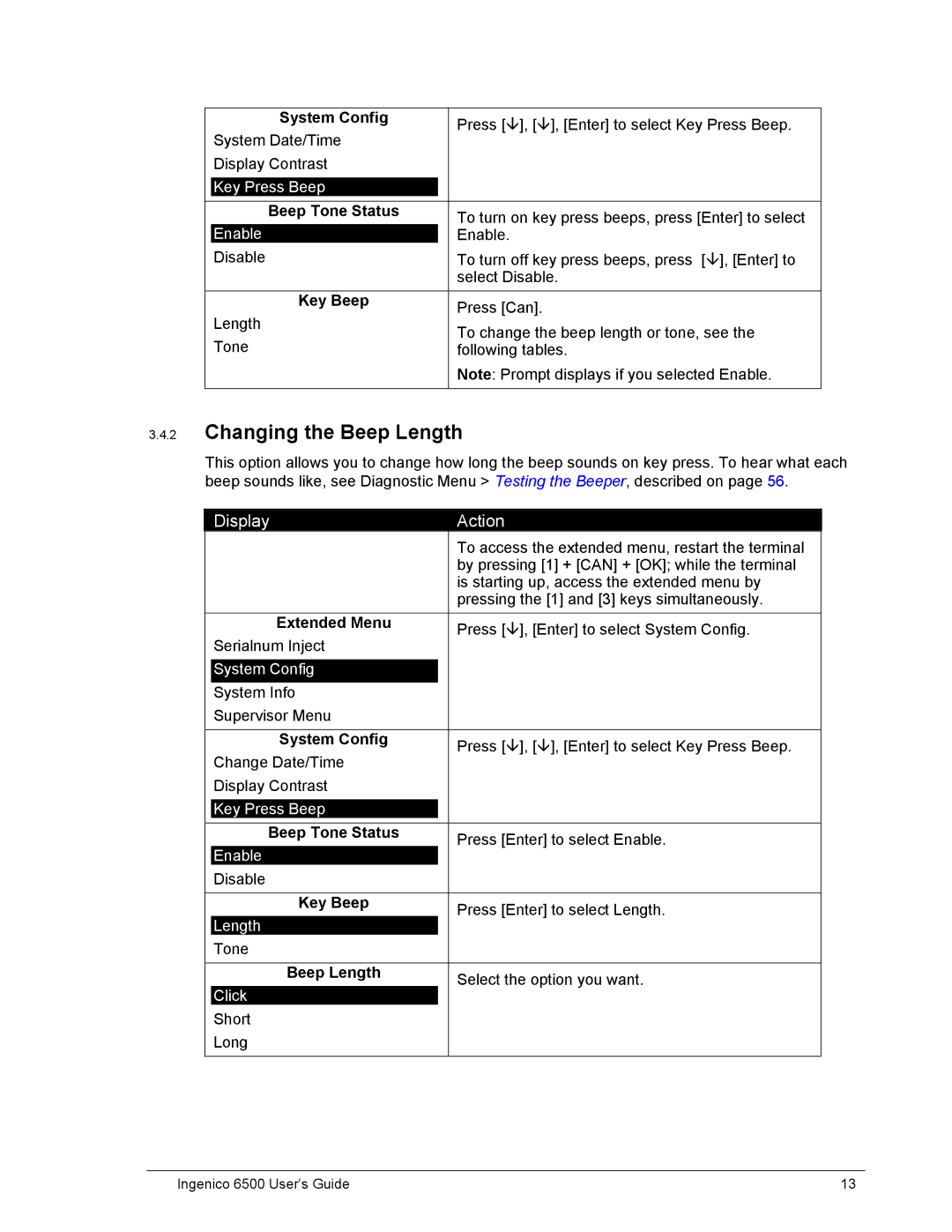 Ingenico 6500 manual Changing the Beep Length, Beep Tone Status 