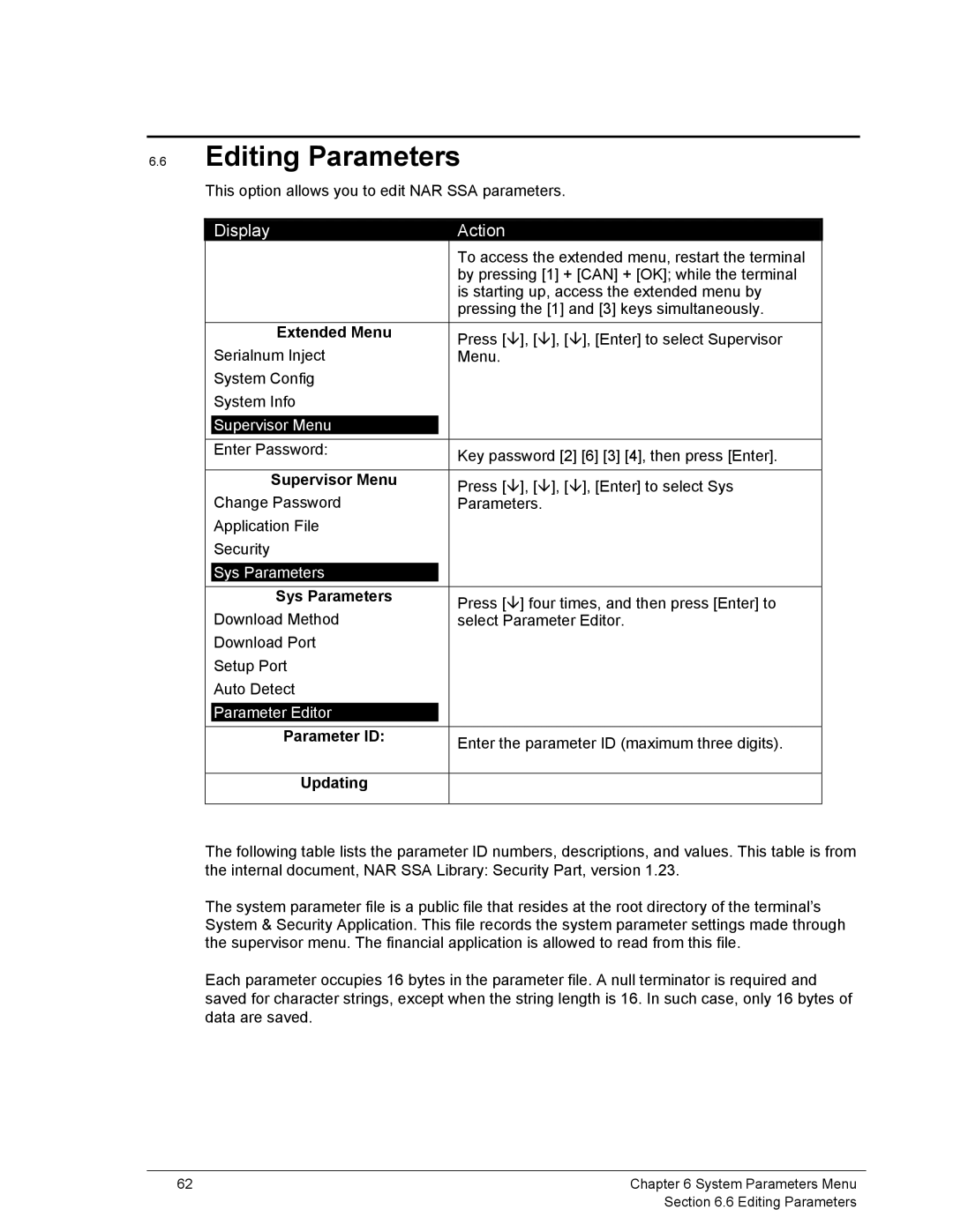 Ingenico 6500 manual Editing Parameters, Parameter Editor 