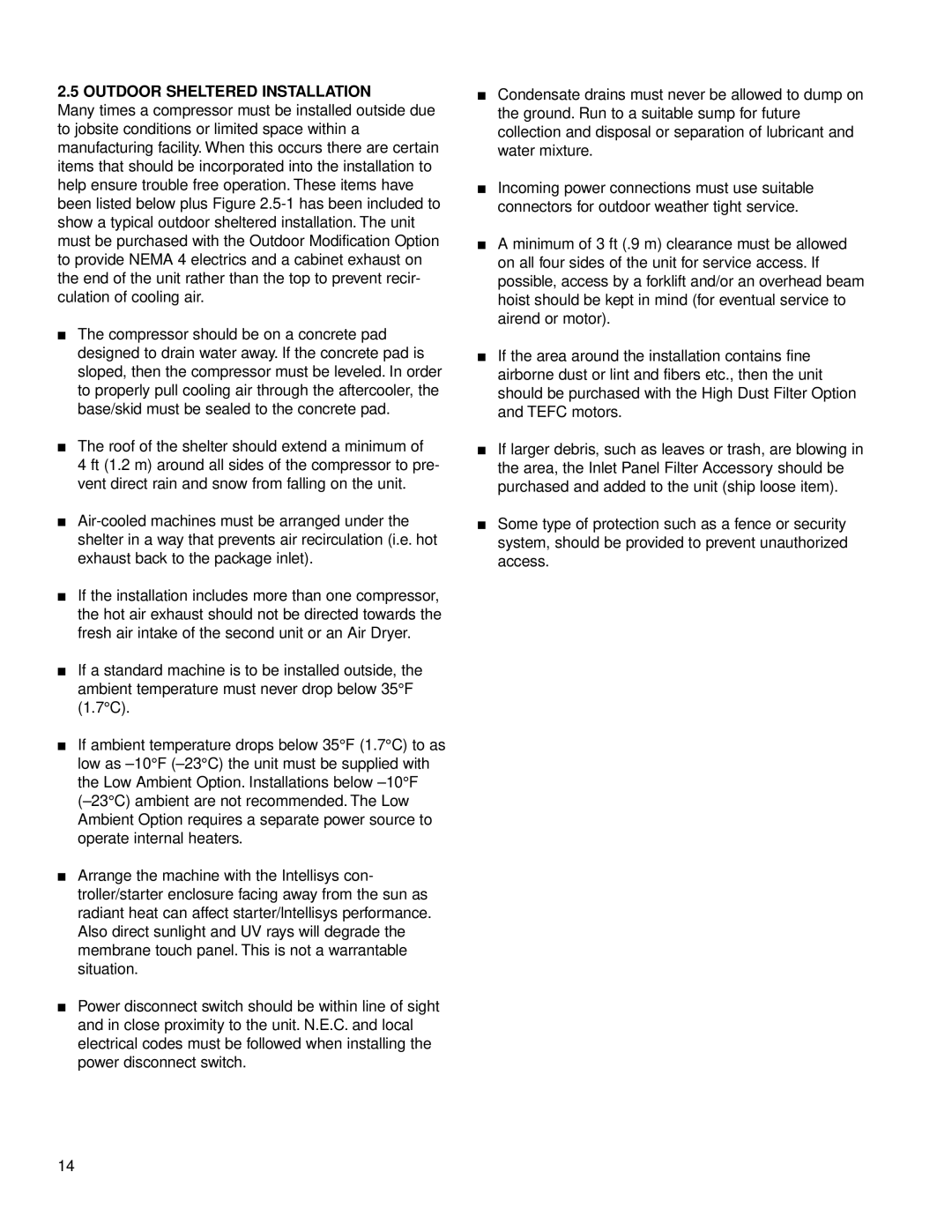 Ingersoll-Rand 100-200 HP/75-160 KW, 125-200 HP/90-160 KW technical manual Outdoor Sheltered Installation 