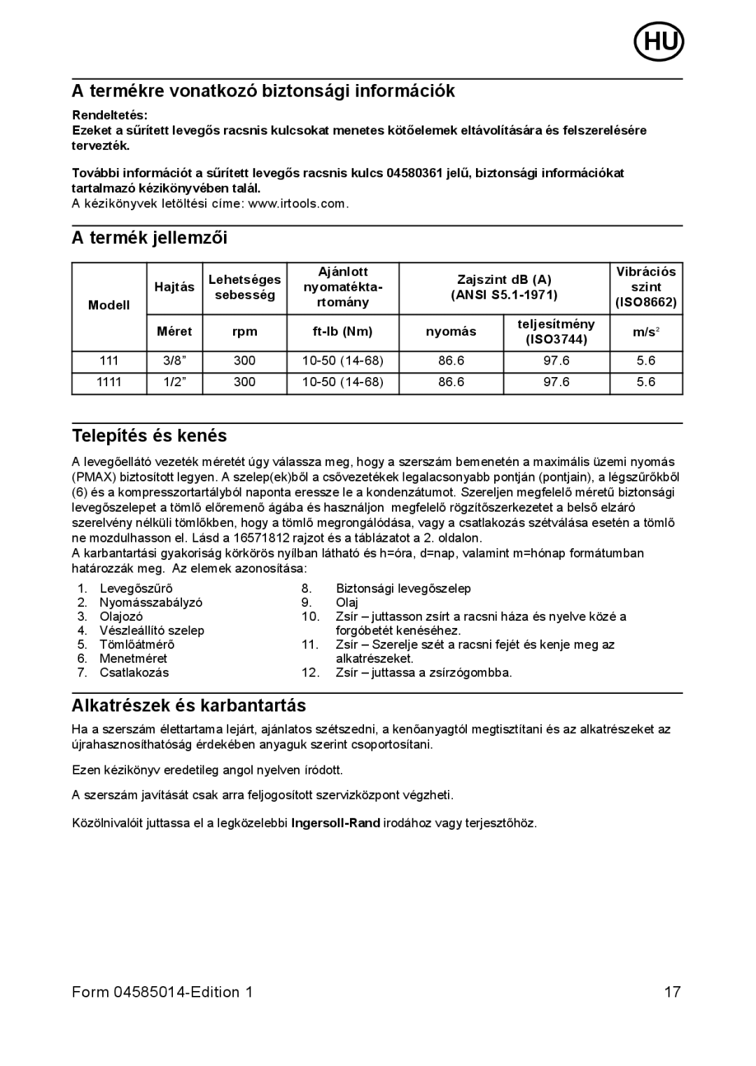 Ingersoll-Rand 1111 manual Termékre vonatkozó biztonsági információk, Termék jellemzői, Telepítés és kenés 