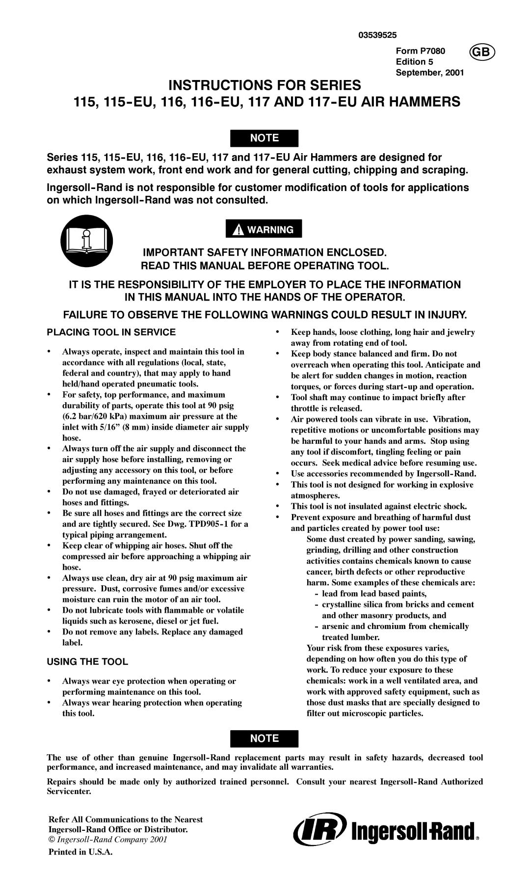Ingersoll-Rand manual Instructions for Series, 115, 115-EU, 116, 116-EU, 117 and 117-EU AIR Hammers, Using the Tool 