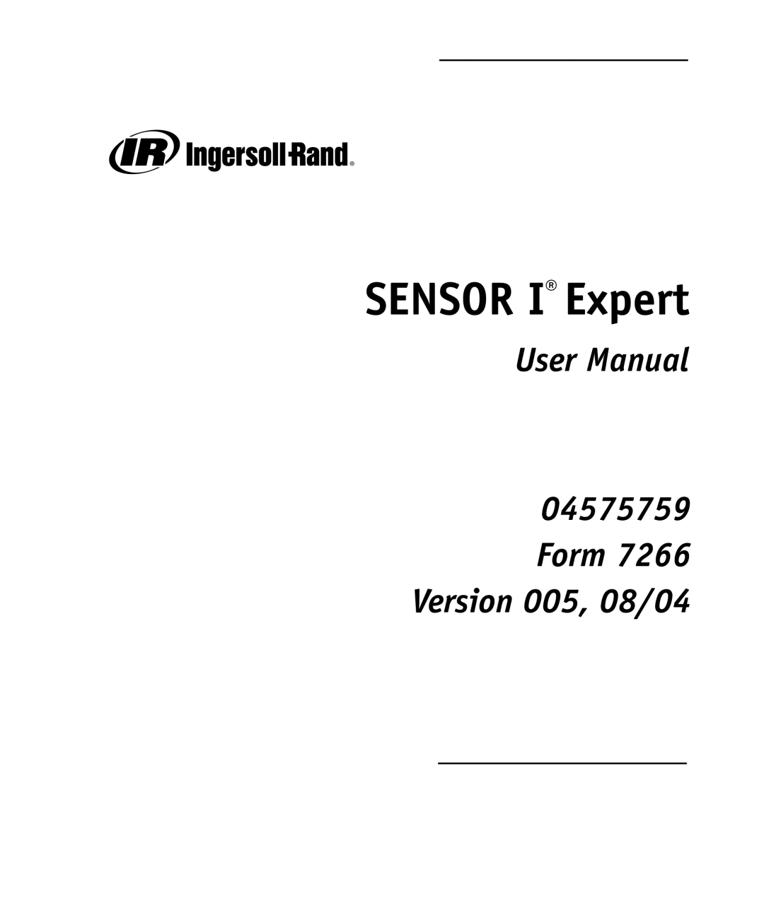 Ingersoll-Rand 4575759 user manual Sensor I Expert, Form 7266 Version 005, 08/04 