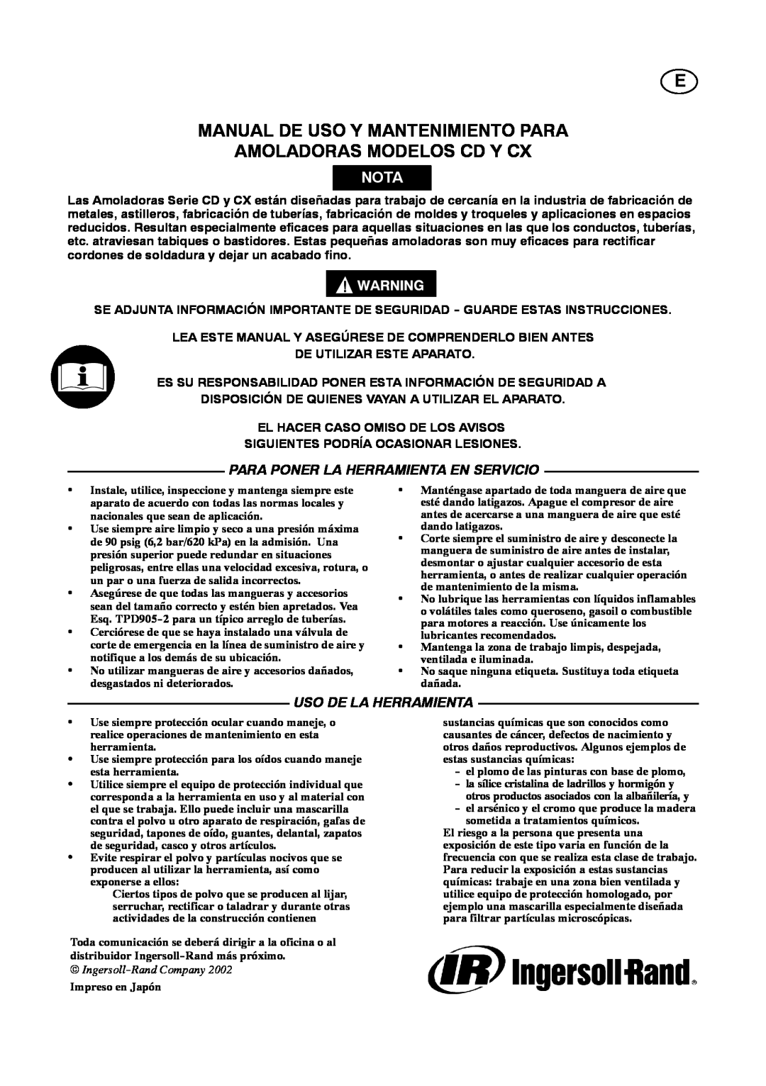 Ingersoll-Rand 4578217 manual E Manual De Uso Y Mantenimiento Para Amoladoras Modelos Cd Y Cx, Nota, Uso De La Herramienta 