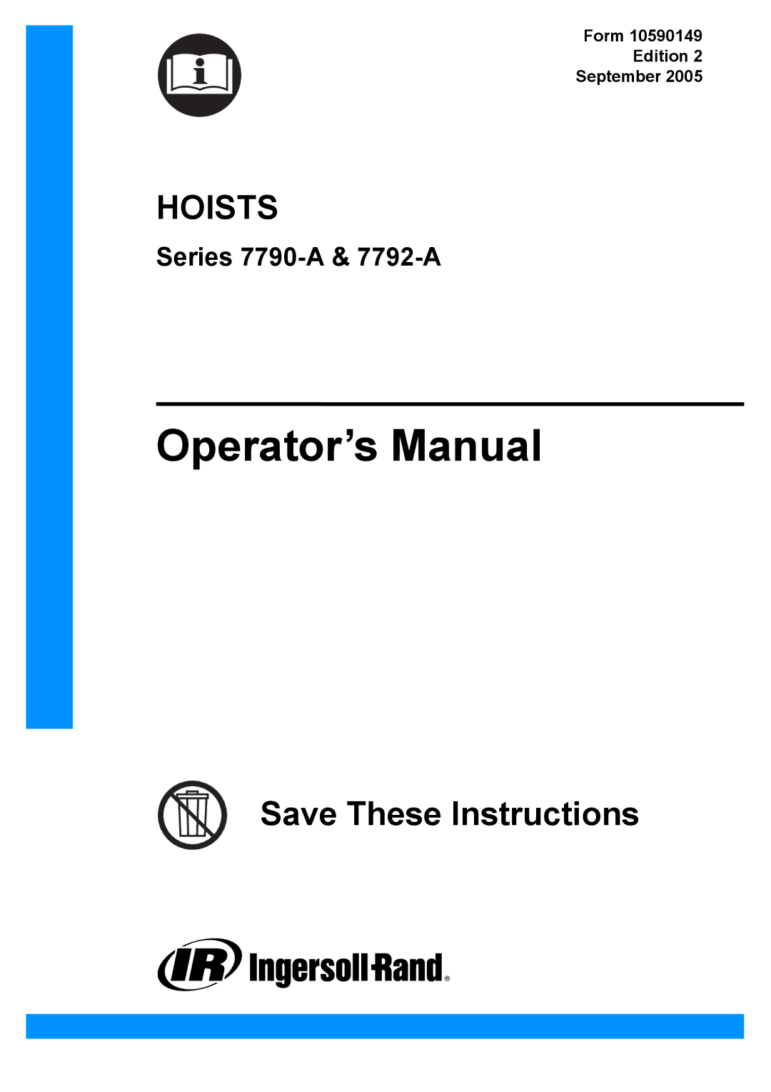 Ingersoll-Rand 7792-A, 7790-A manual Operator’s Manual 