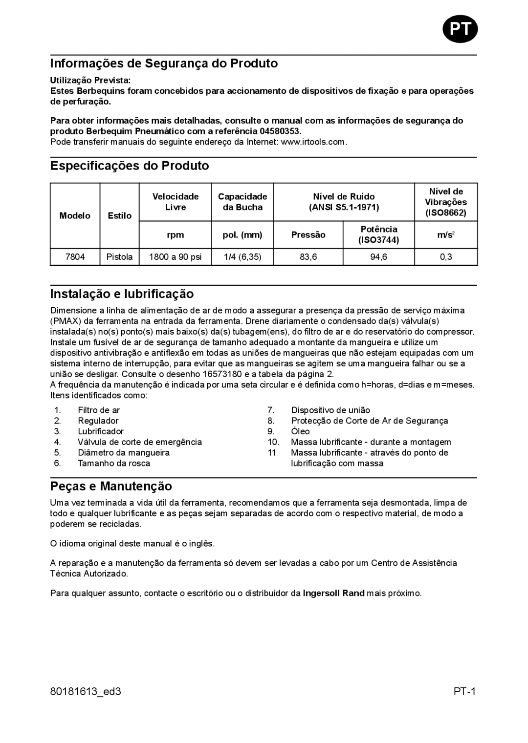 Ingersoll-Rand 7804 manual Informações de Segurança do Produto, Especificações do Produto, Instalação e lubrificação 