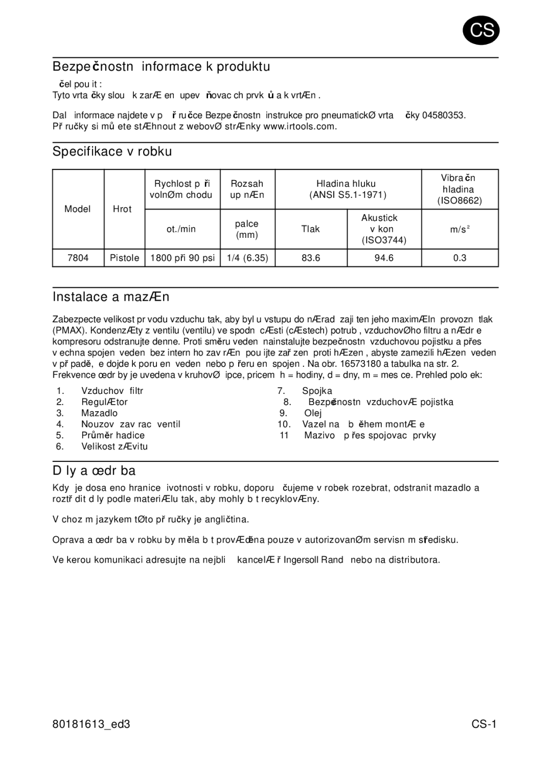 Ingersoll-Rand 7804 manual Bezpečnostní informace k produktu, Specifikace výrobku, Instalace a mazání, Díly a údržba 