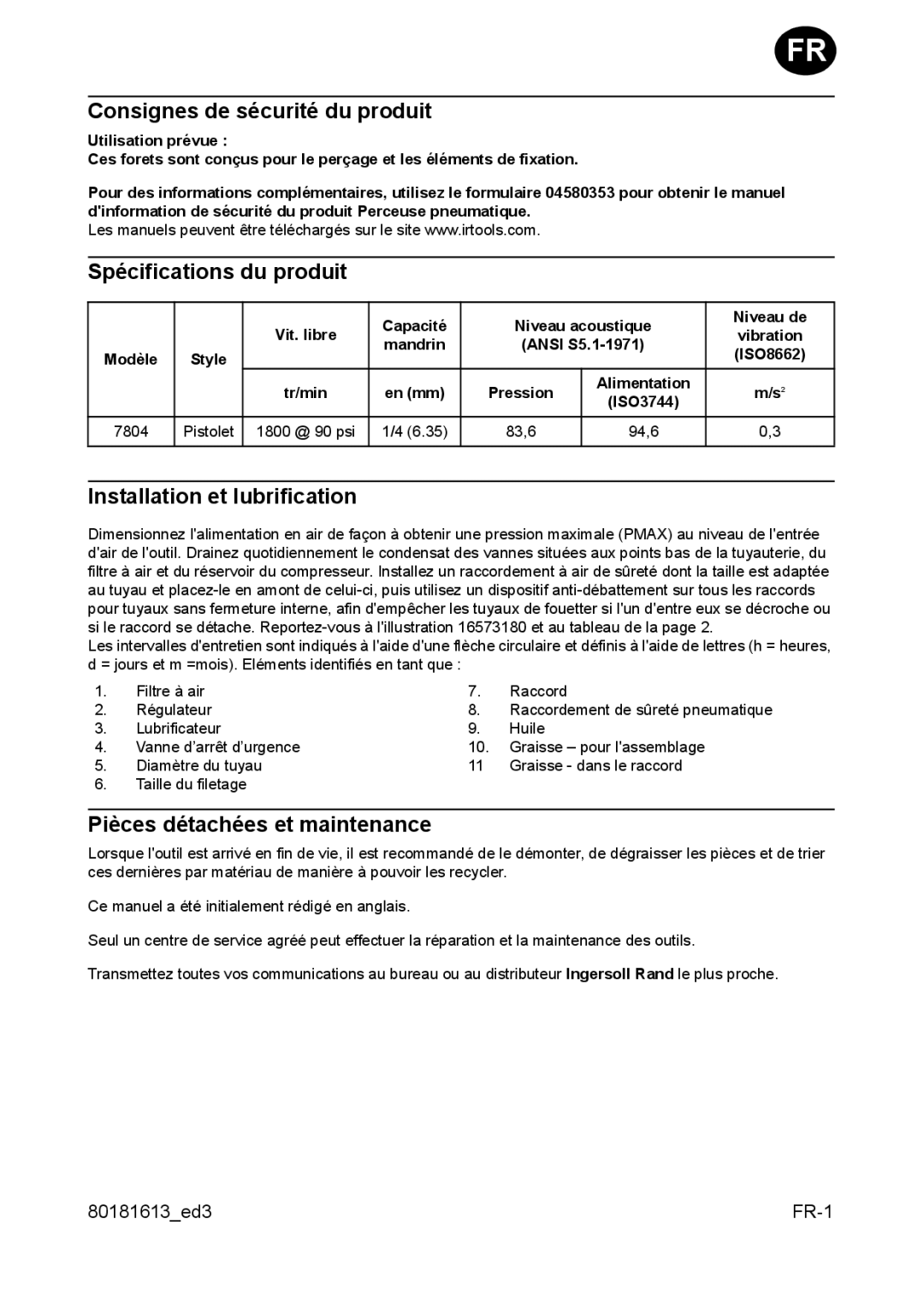 Ingersoll-Rand 7804 manual Consignes de sécurité du produit, Spécifications du produit, Installation et lubrification 