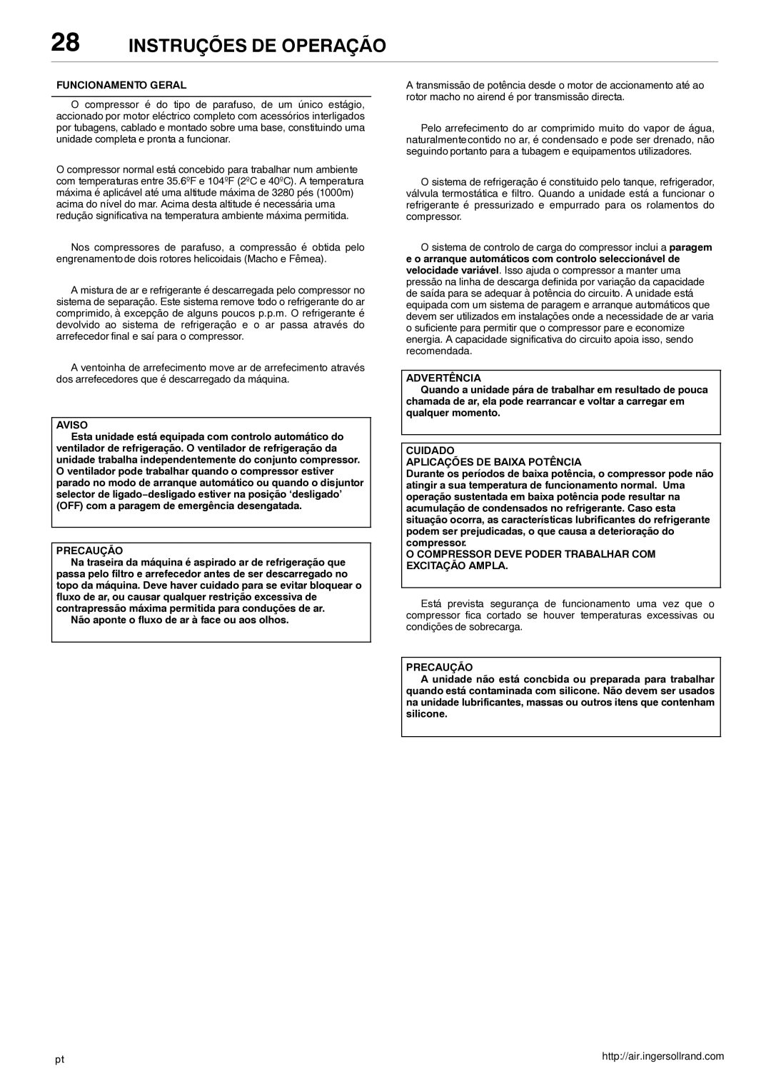 Ingersoll-Rand 80445364 manual Instruções DE Operação, Funcionamento Geral, Aviso, Cuidado Aplicações DE Baixa Potência 