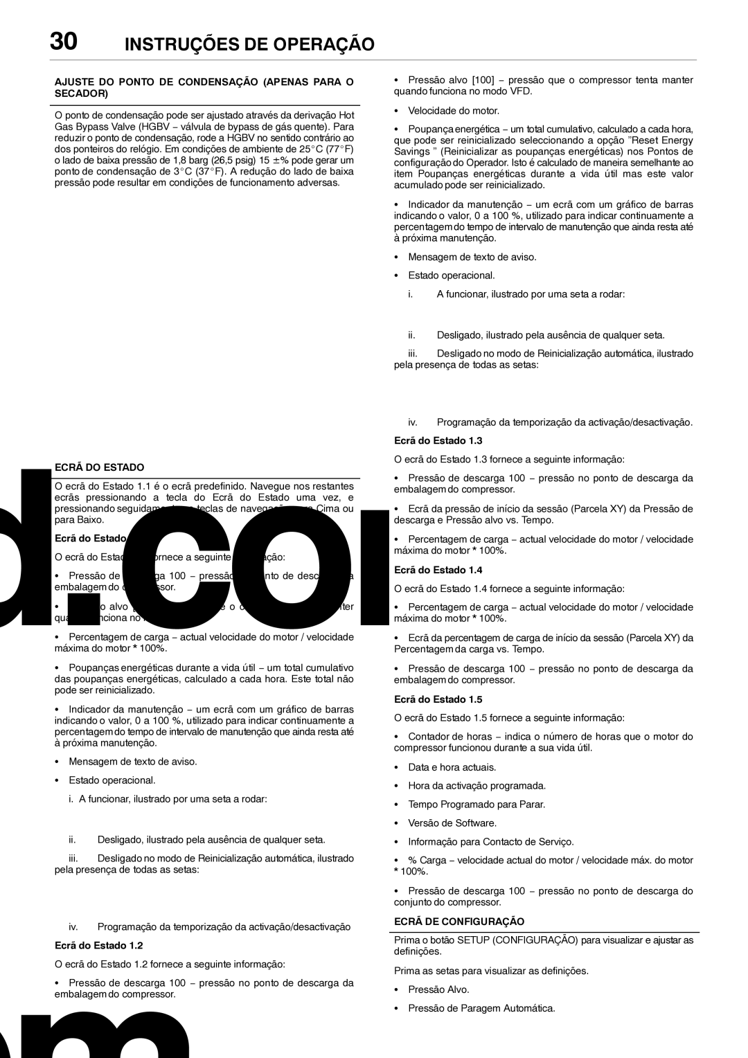 Ingersoll-Rand 80445364 manual Ajuste do Ponto DE Condensação Apenas Para O Secador, Ecrã do Estado, Ecrã DE Configuração 