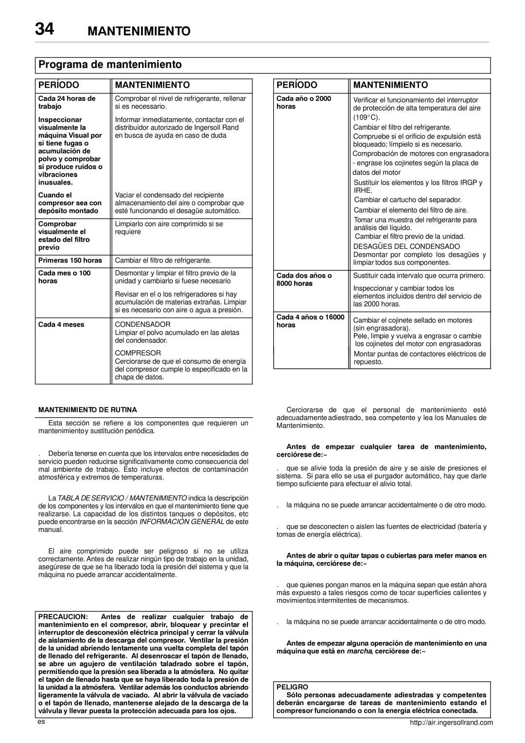 Ingersoll-Rand 80445364 manual Período Mantenimiento, Condensador, Mantenimiento DE Rutina, Peligro 