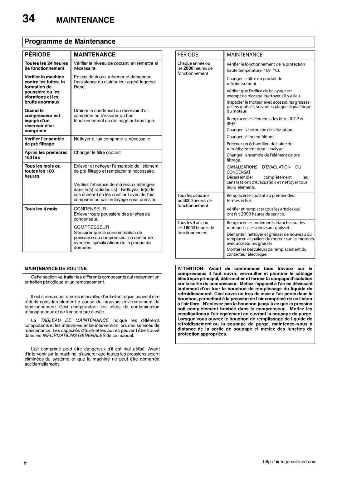 Ingersoll-Rand 80445364 manual Période Maintenance, Maintenance DE Routine 