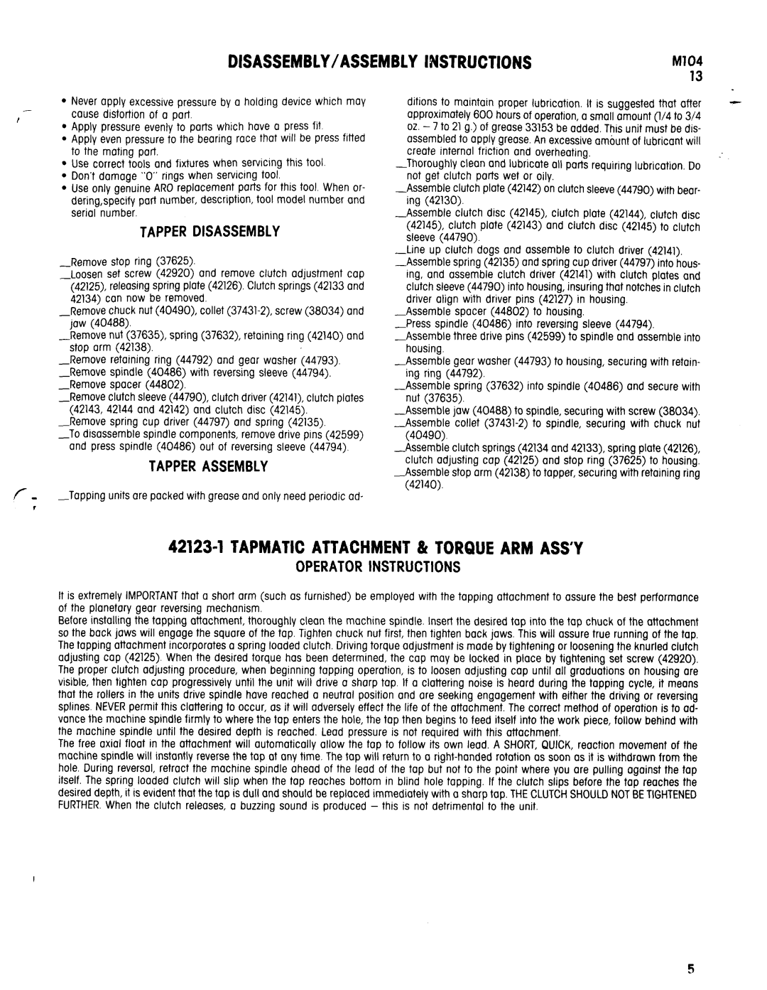 Ingersoll-Rand 8246-D DISASSEMBLY/ASSEMBLYINSTRUCTIONSM104, TAPMATICATTACHMENT& Torquearm ASS’Y, Tapperdisassembly 