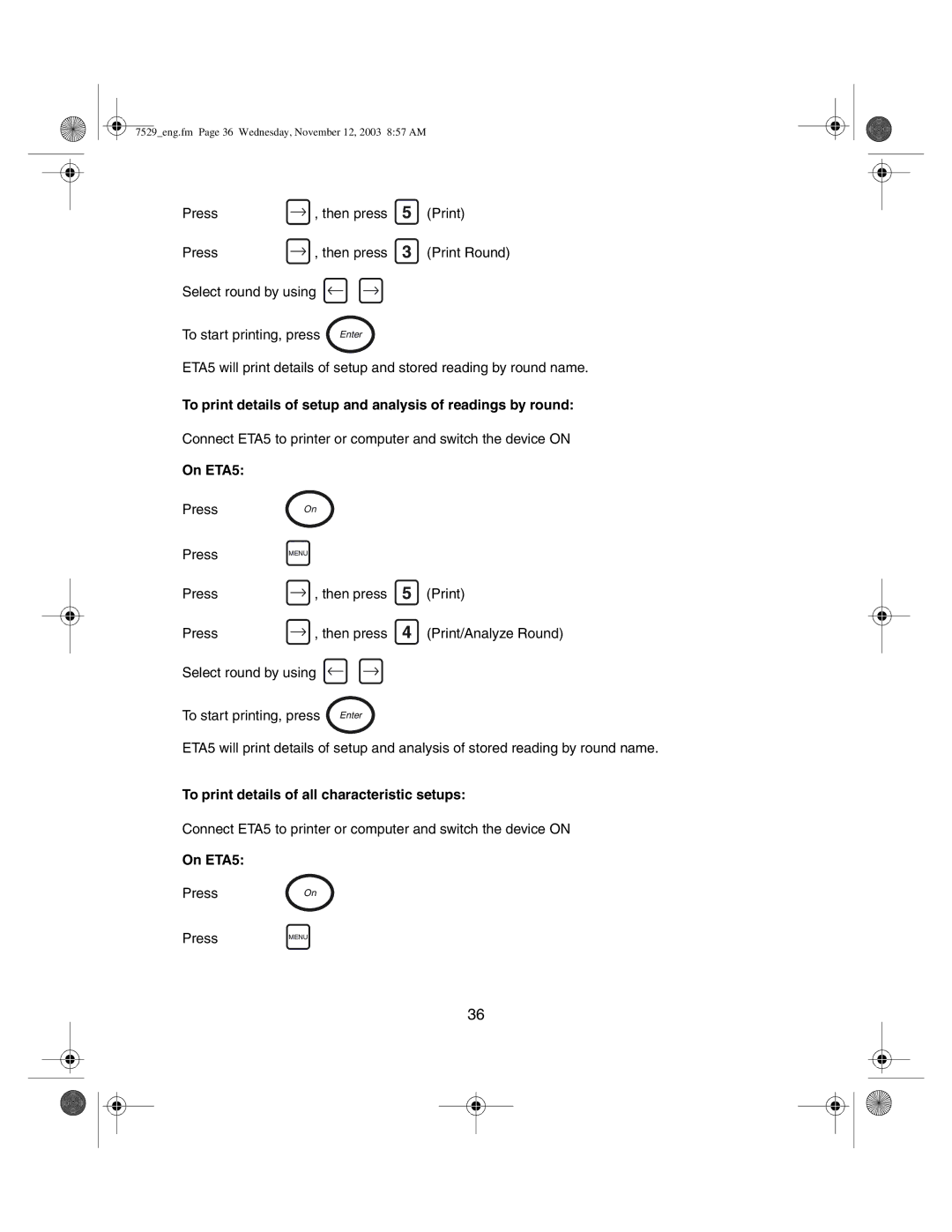 Ingersoll-Rand ETA2, ETA5 manual To print details of setup and analysis of readings by round 