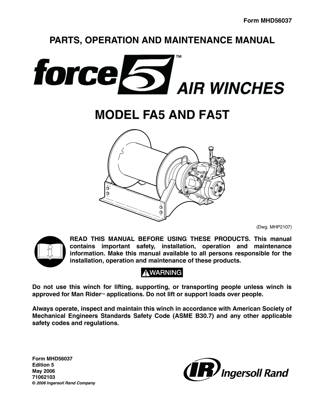Ingersoll-Rand LS500RLP-E, HU40A, Fulcrum Electric manual Important Information, Form MHD56298, Winch Man Rider Supplements 