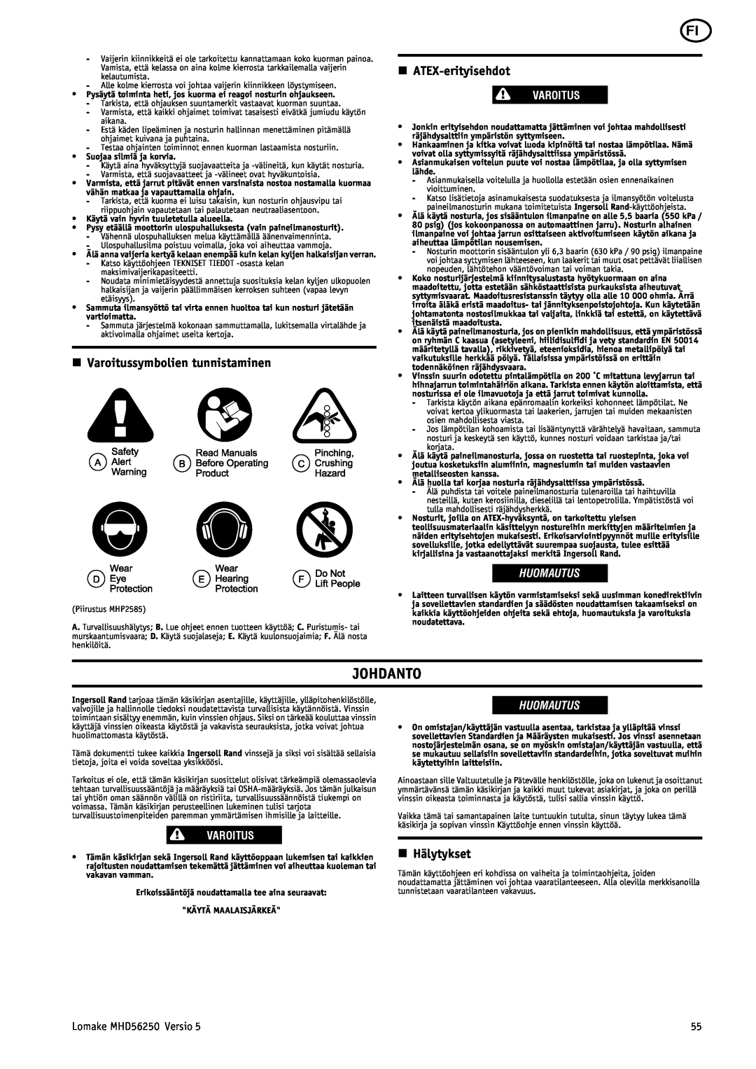 Ingersoll-Rand MHD56250 manual Johdanto, n Varoitussymbolien tunnistaminen, n ATEX-erityisehdot, n Hälytykset, Huomautus 