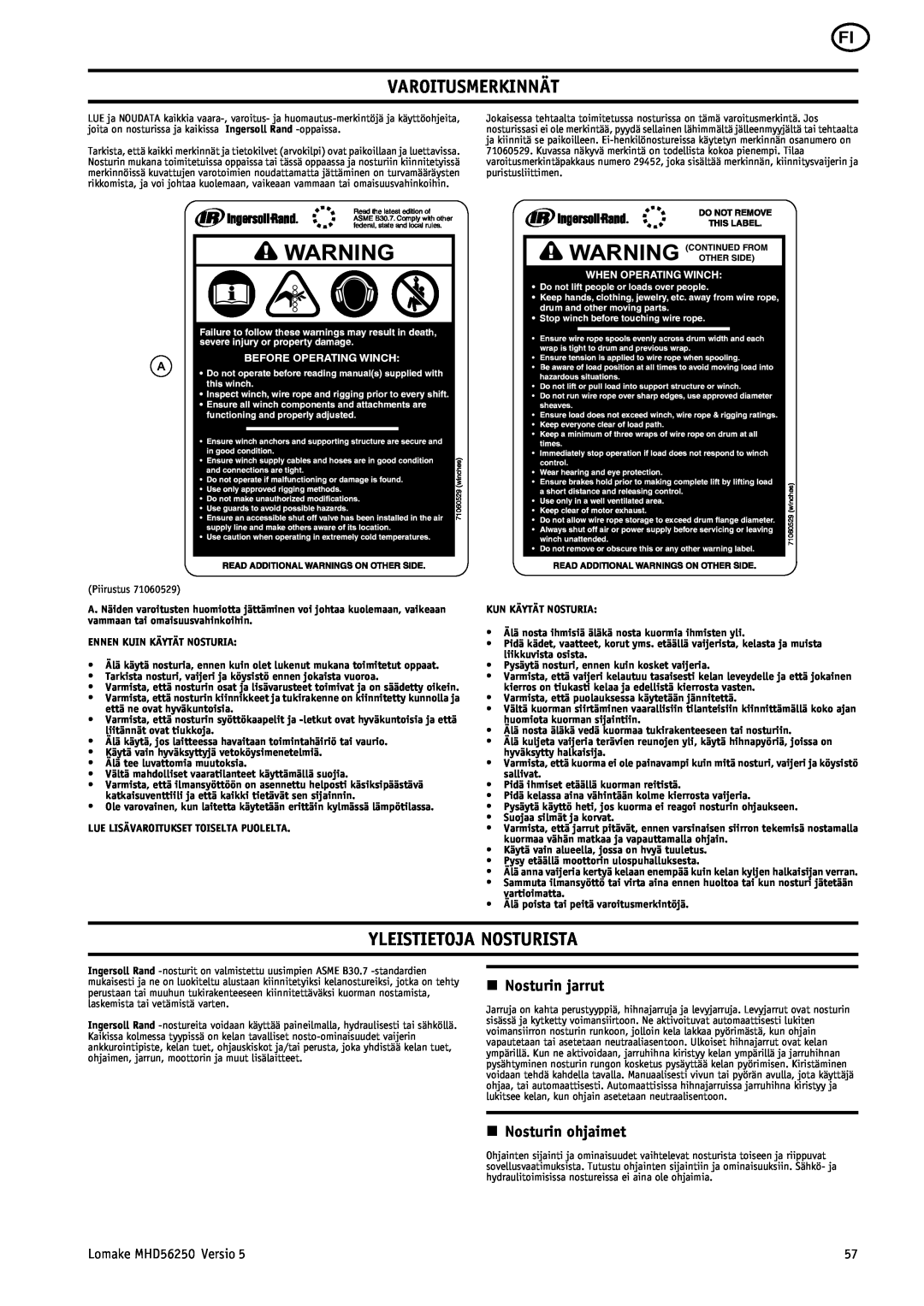 Ingersoll-Rand MHD56250 manual Varoitusmerkinnät, Yleistietoja Nosturista, n Nosturin jarrut, n Nosturin ohjaimet 