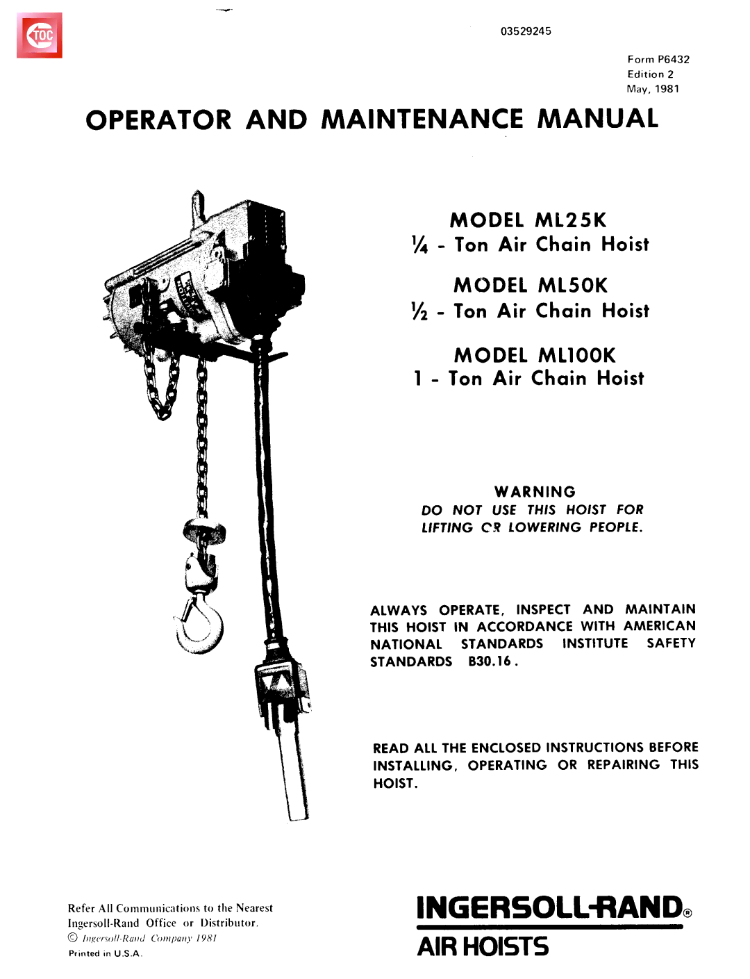 Ingersoll-Rand ML50K, ML25K, ML100K manual Operator and Maintenance Manual 